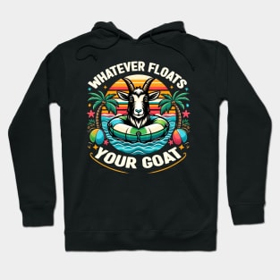 Whatever Floats Your Goat Summer Float Trip River Tubing Hoodie